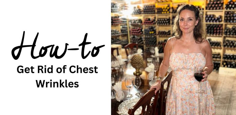 How to get rid of chest wrinkles