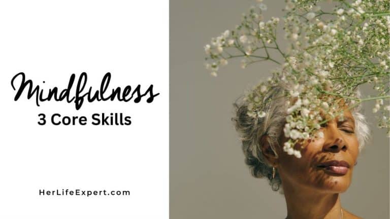 Mindfulness 3 core skills