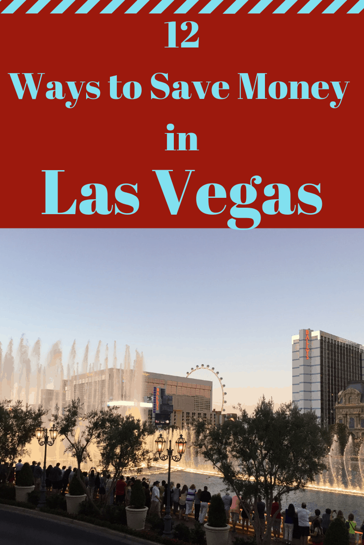 12 Ways to save money in Las Vegas