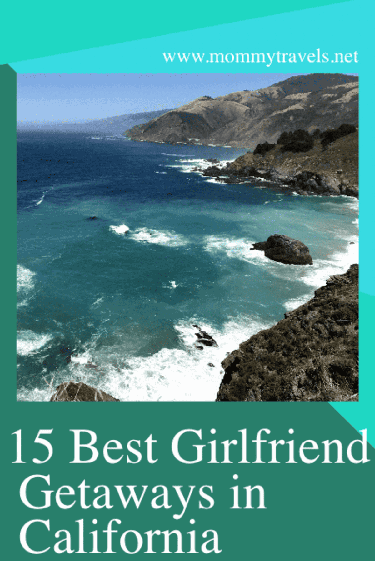 15 Best Girlfriend Getaways in California