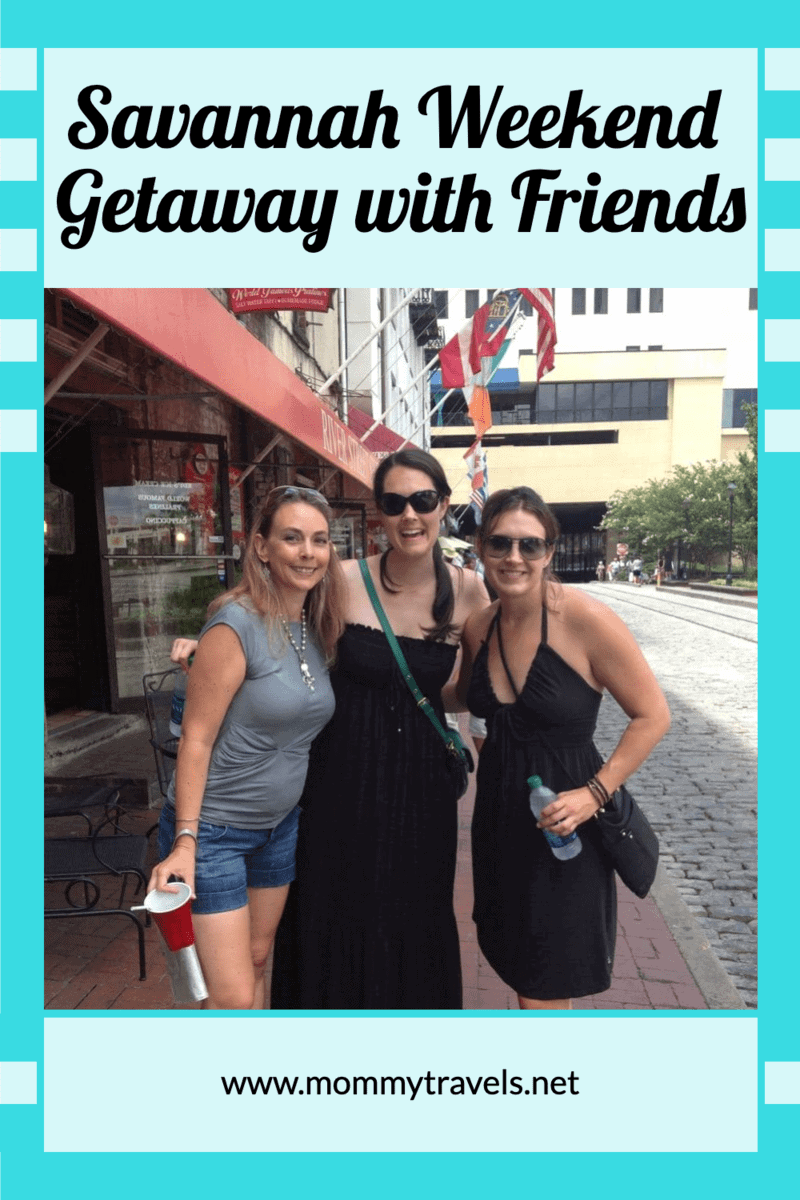 savannah-weekend-getaway with friends